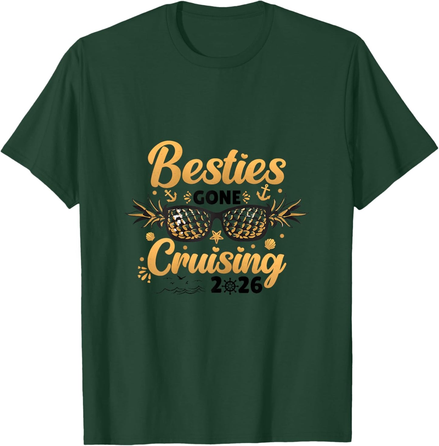 Besties Gone Cruising 2026 Best Friends Matching Cruise T-Shirt - T-Shirt | Forest