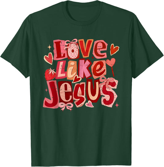 Vintage Love Like Jesus Coquette Bow Christian Valentine T-Shirt - T-Shirt | Forest