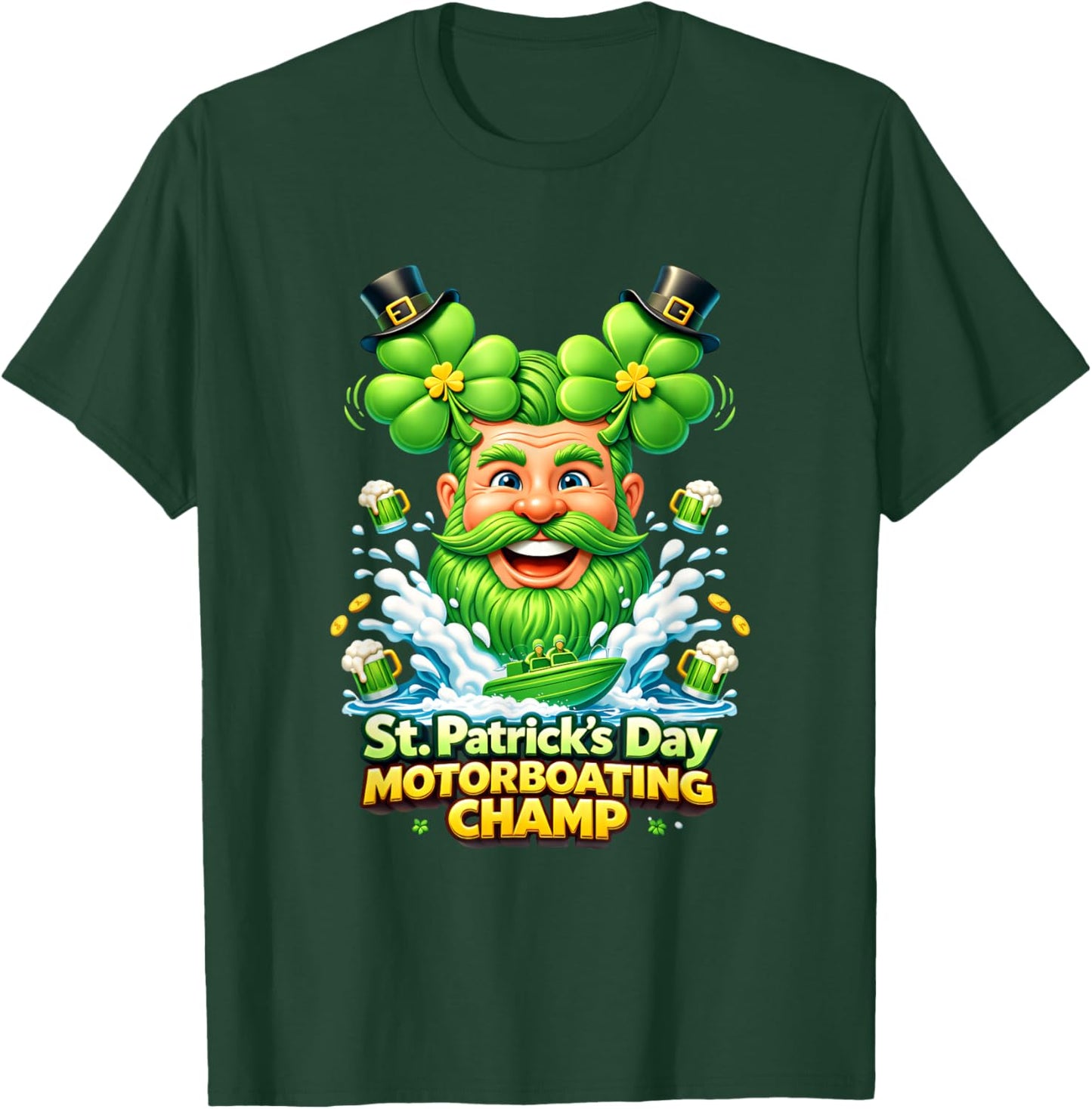 St Patricks Day Motorboating Champ Leprechaun Beer Boat Lake T-Shirt - T-Shirt | Forest
