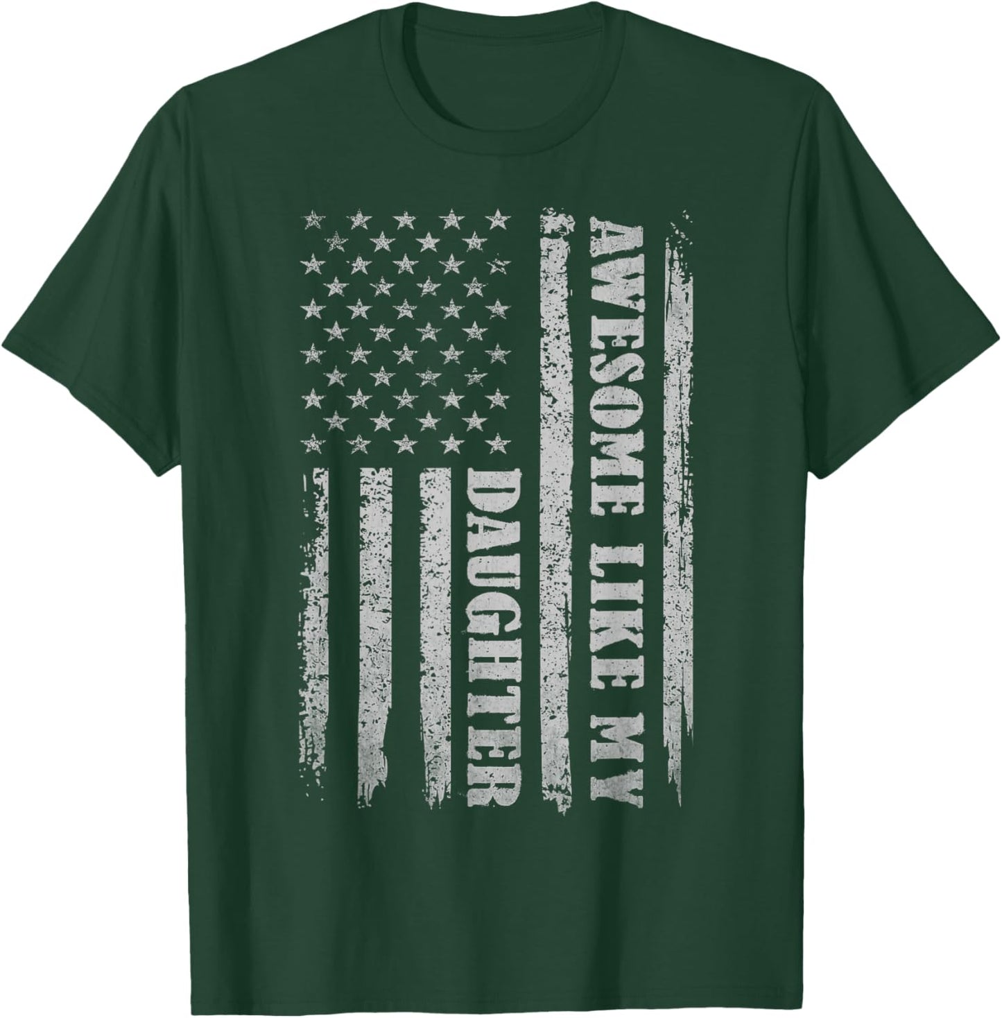 Awesome Like My Daughter Gifts Men Funny for Dad Fathers Day T-Shirt - T-Shirt | Forest