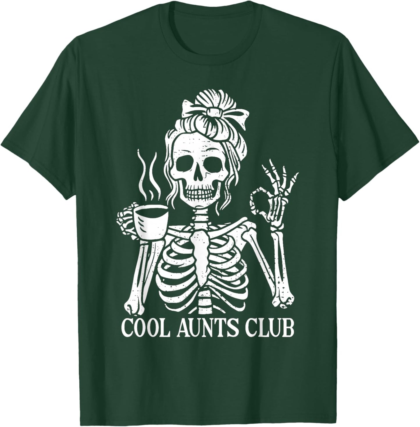 Cool Aunts Club Cool Auntie Club Skeleton Skull Funny T-Shirt - T-Shirt | Forest