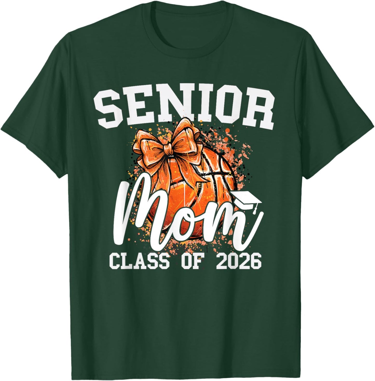 Senior Mom Class of 2026 Coquette Bow Basketball Graduation T-Shirt - T-Shirt | Forest