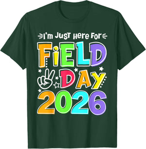 Just Here for Field Day Fun Day 2026 Teacher Kids T-Shirt - T-Shirt | Forest