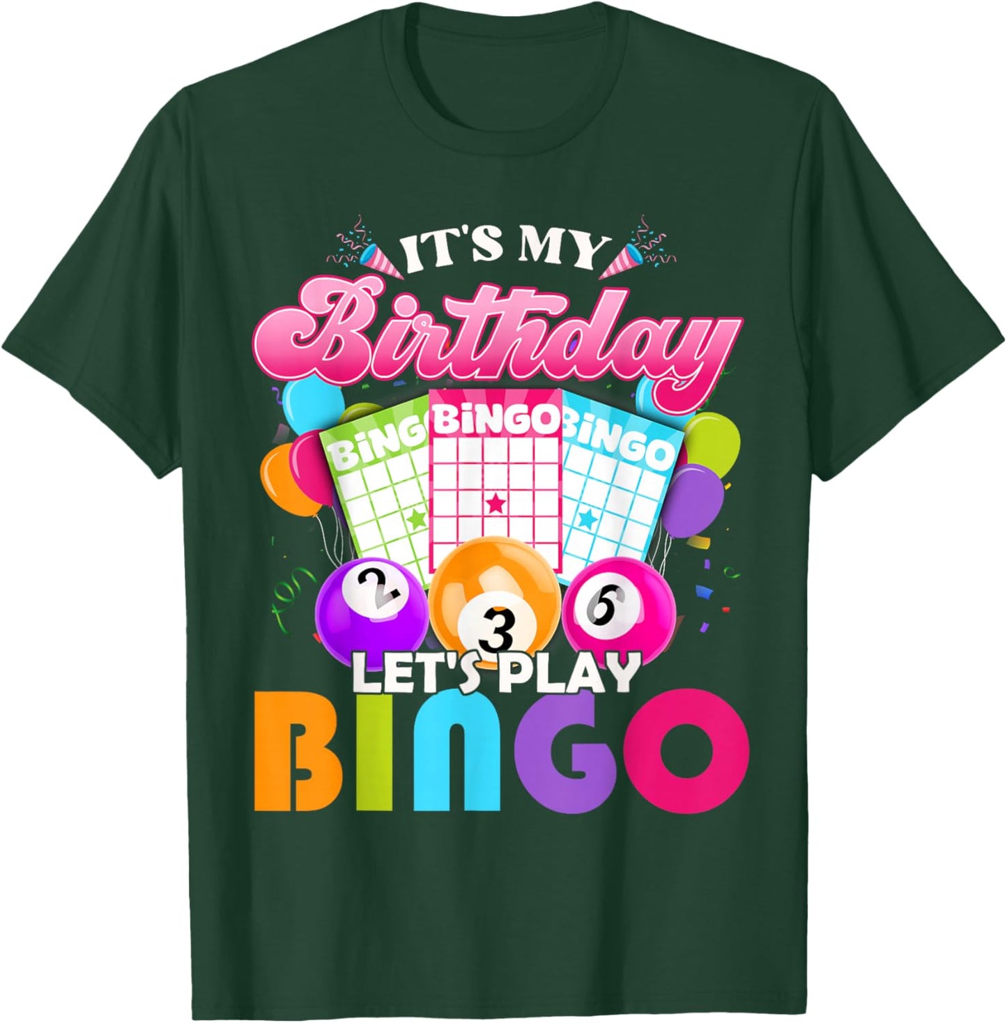 Bingo It's My Birthday Let's Play Bingo Vintage Xmas T-Shirt - T-Shirt | Forest