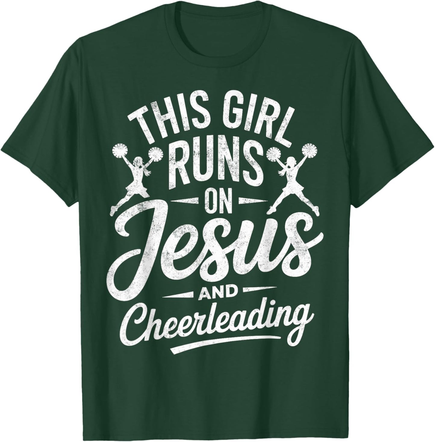 Christian Cheerleader This Girl Runs On Jesus & Cheerleading T-Shirt - T-Shirt | Forest