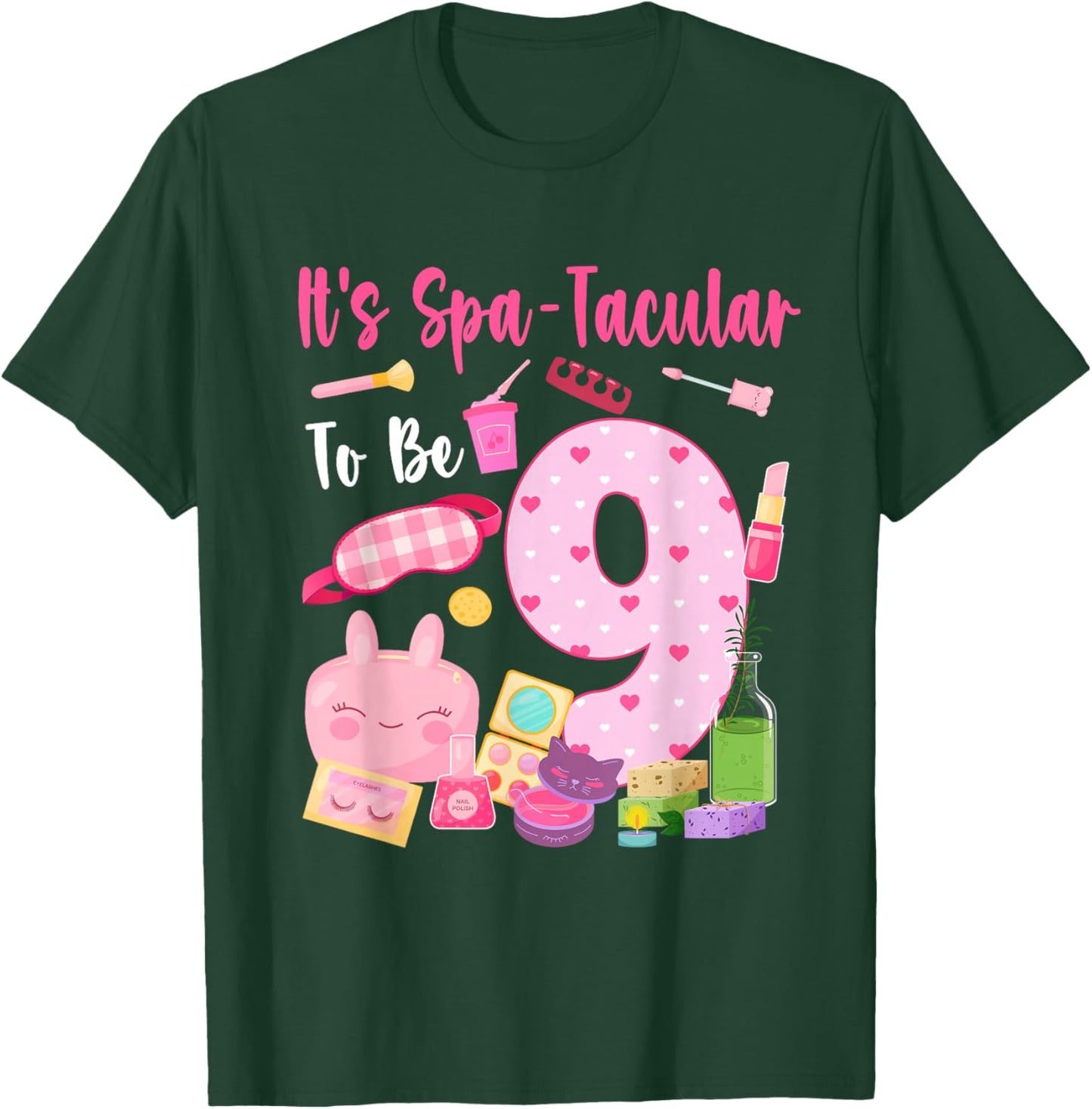It's Spa-Tacular to Be 9 Year Old Girl Birthday Spa Theme T-Shirt - T-Shirt | Forest