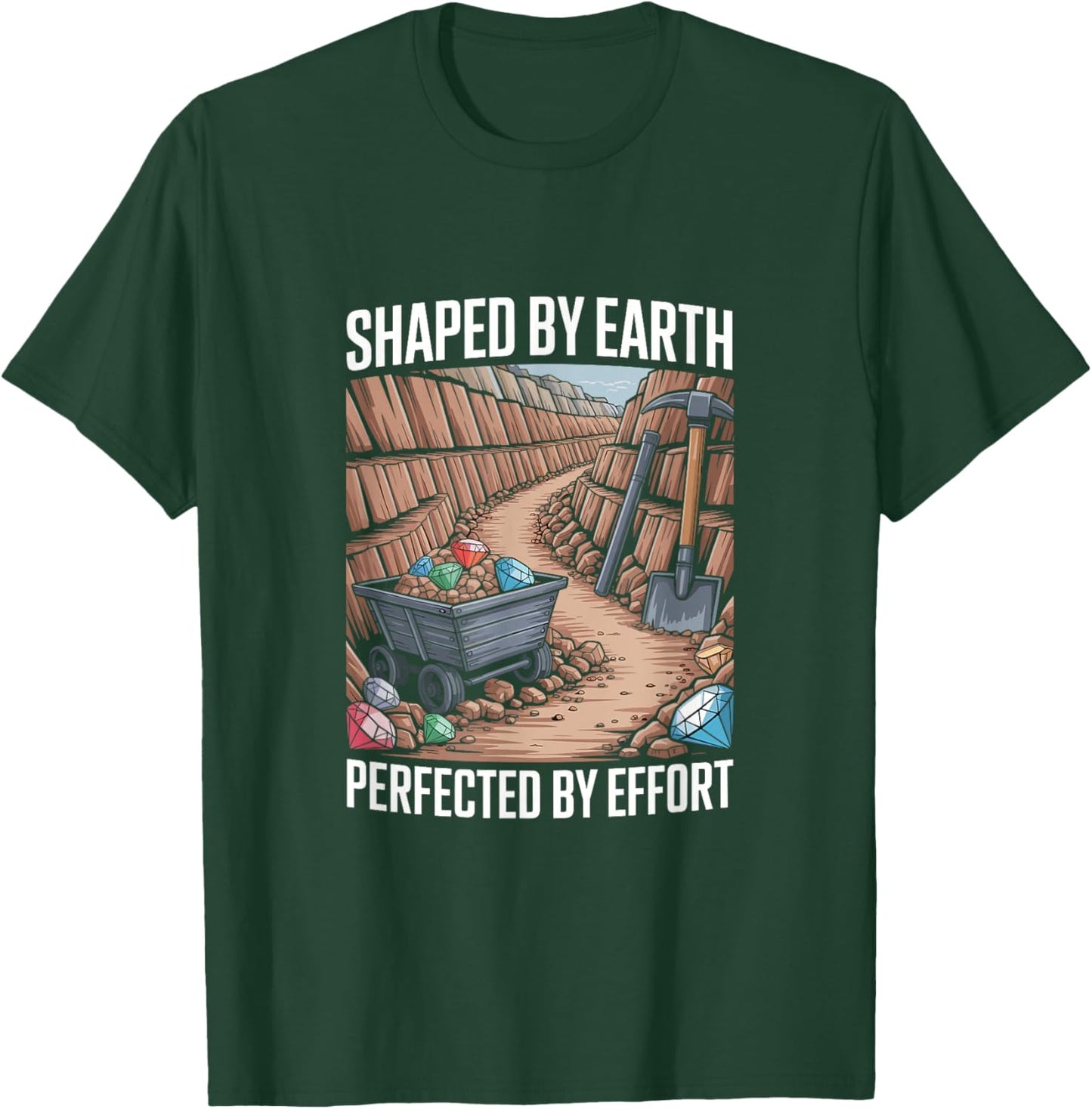 Diamond Mining Quote Diamond Prospector Funny Diamond Miner T-Shirt - T-Shirt | Forest