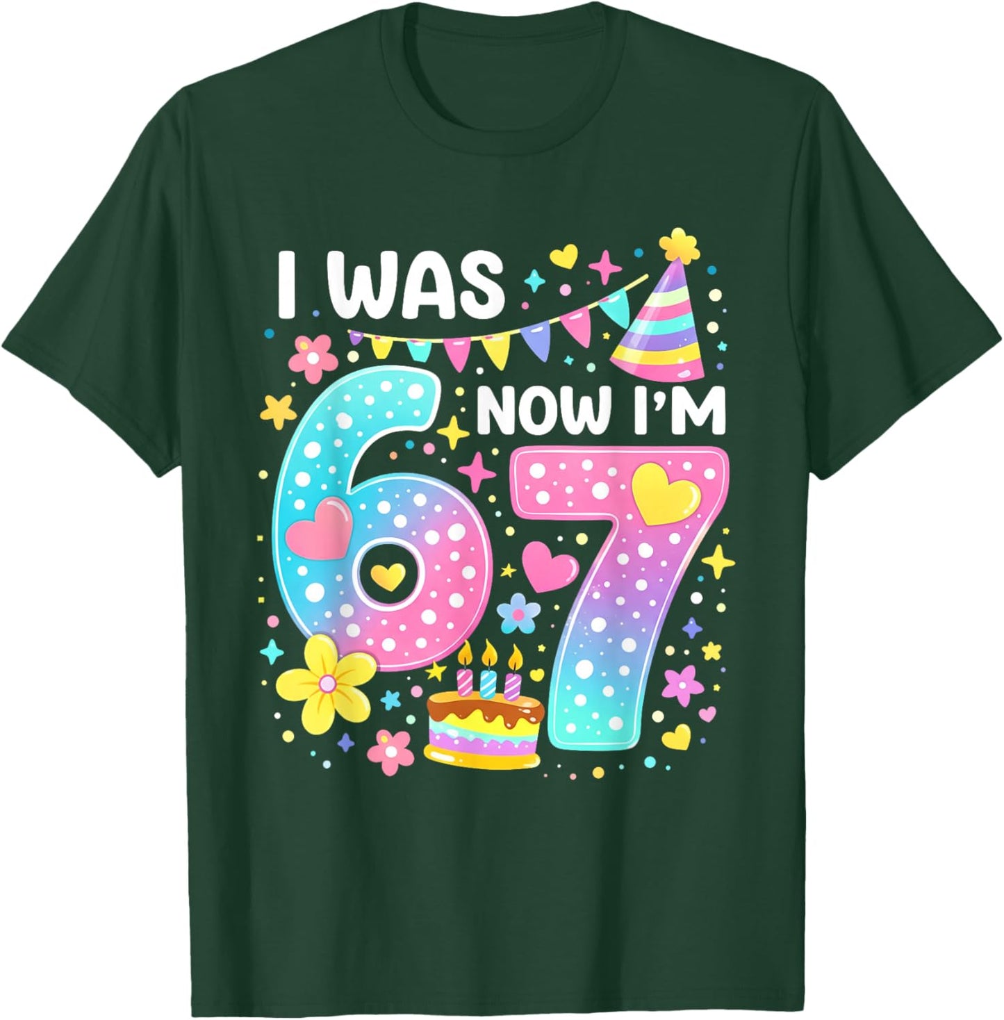 7th Birthday Girl Funny Six Seven I was 6 Now I'm 7 Year Old T-Shirt - T-Shirt | Forest