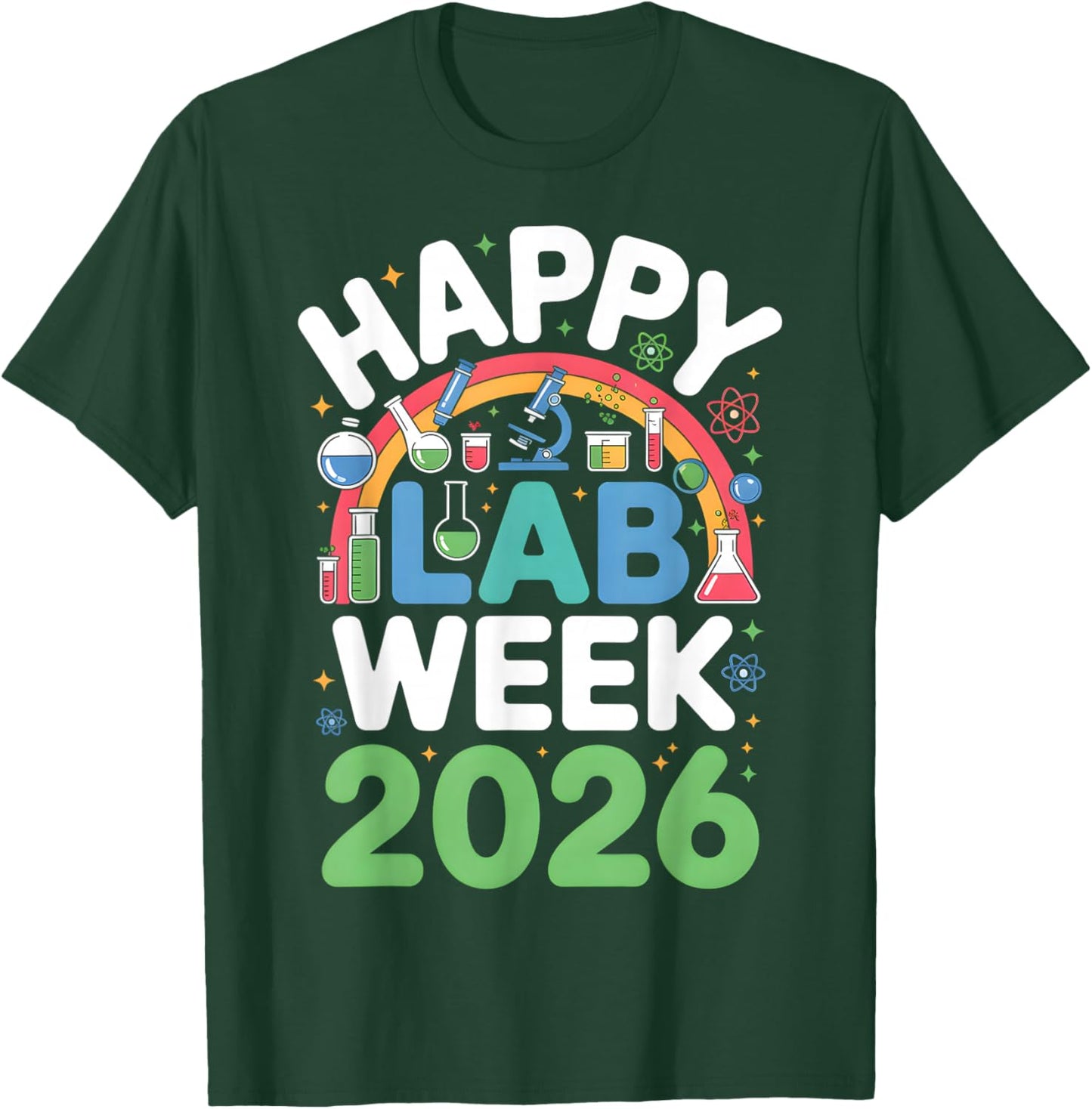 Happy Lab Week 2026 Medical Laboratory Scientist T-Shirt - T-Shirt | Forest