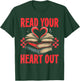 Valentine Book Read Your Heart Out Lover Gift Teens Kids T-Shirt - T-Shirt | Forest