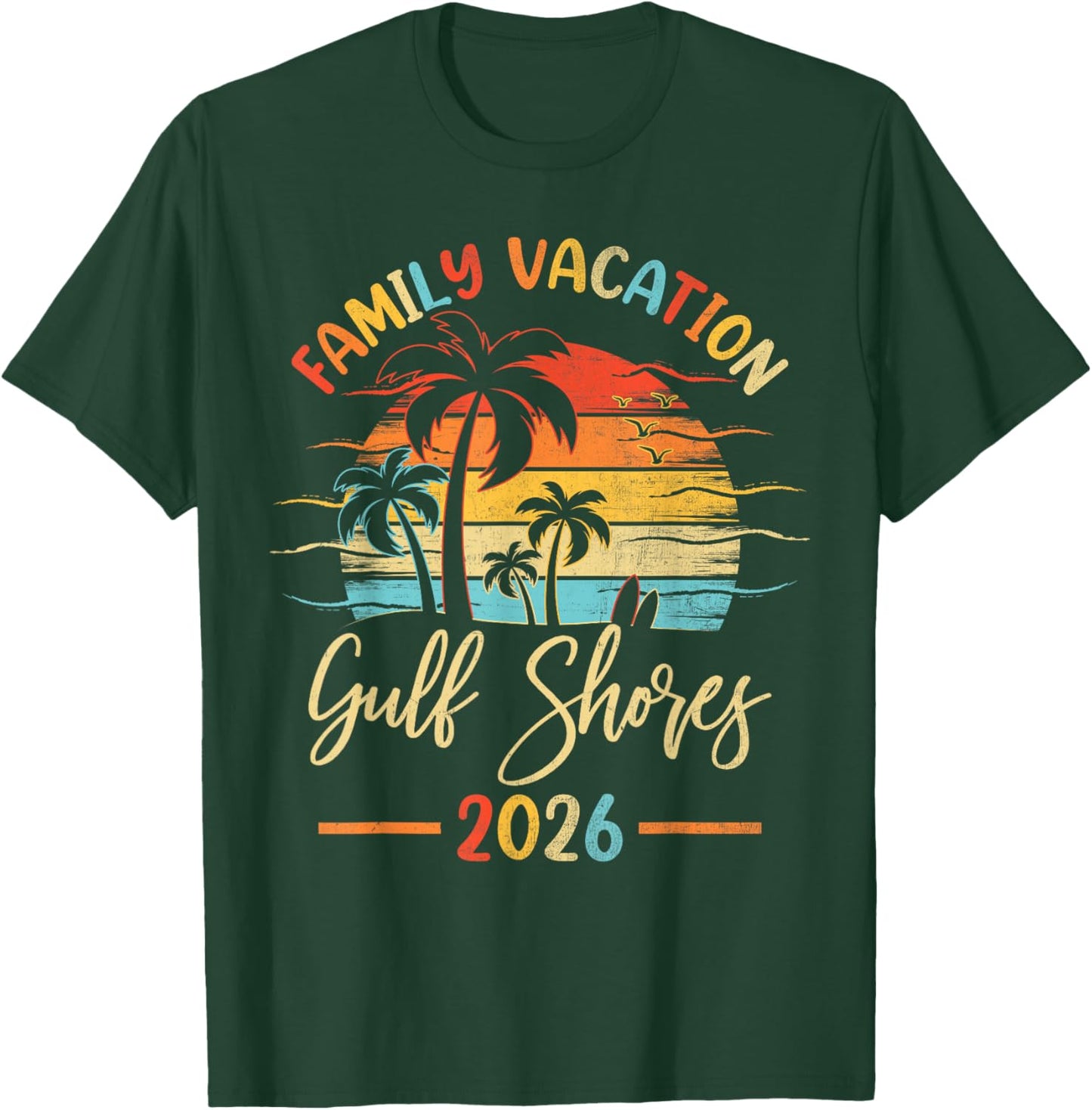 Summer Vibes Family Vacation 2026 Alabama Gulf Shores Beach T-Shirt - T-Shirt | Forest