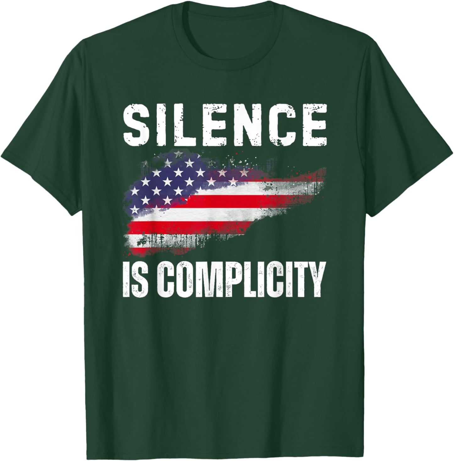 Silence is Complicity Flag T-Shirt - T-Shirt | Forest