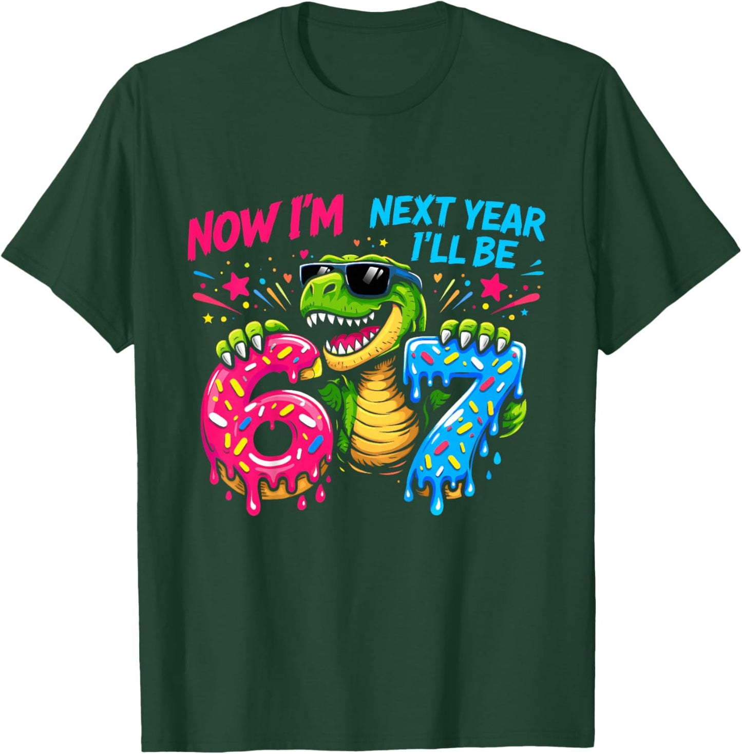 6 Year Old Birthday Boys Kids Now I'm 6 Next Year I'll be 7 T-Shirt - T-Shirt | Forest