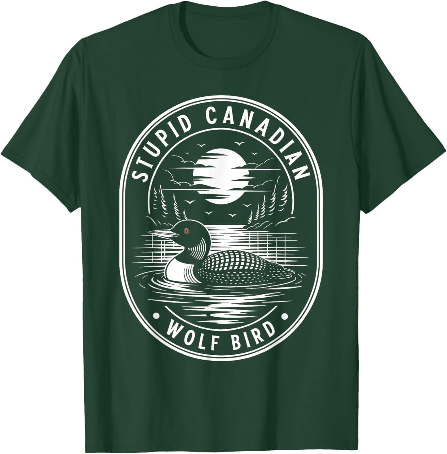 Vintage Stupid Canadian Wolf Bird Cute Loon Sarcastic Animal T-Shirt - T-Shirt | Forest