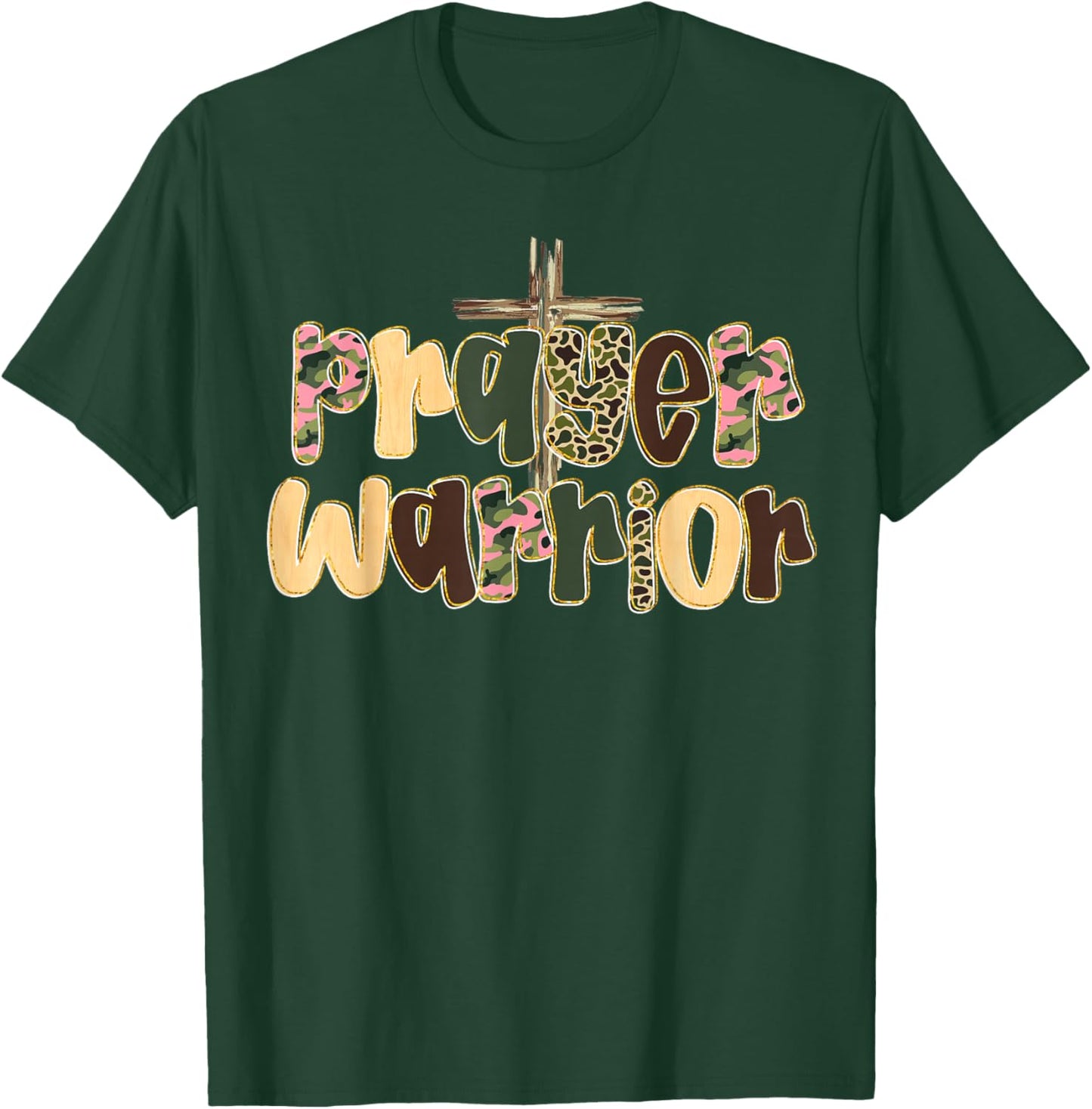 Prayer Warrior Faith God Cross Camo Jesus Christian Women T-Shirt - T-Shirt | Forest