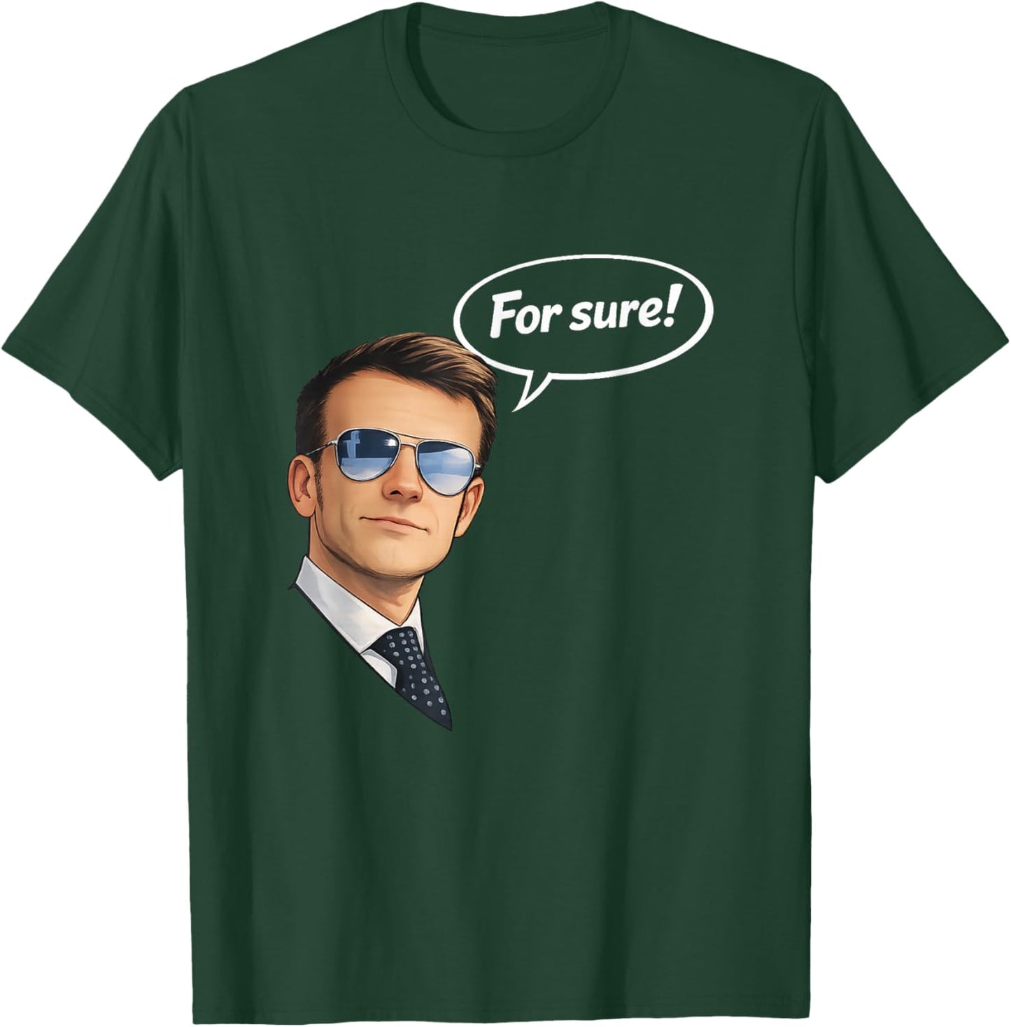 Funny for Sure Macron Glasses Meme T-Shirt - T-Shirt | Forest