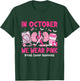 in October We Wear Pink Breast Cancer Urology Nurse T-Shirt - T-Shirt | Forest