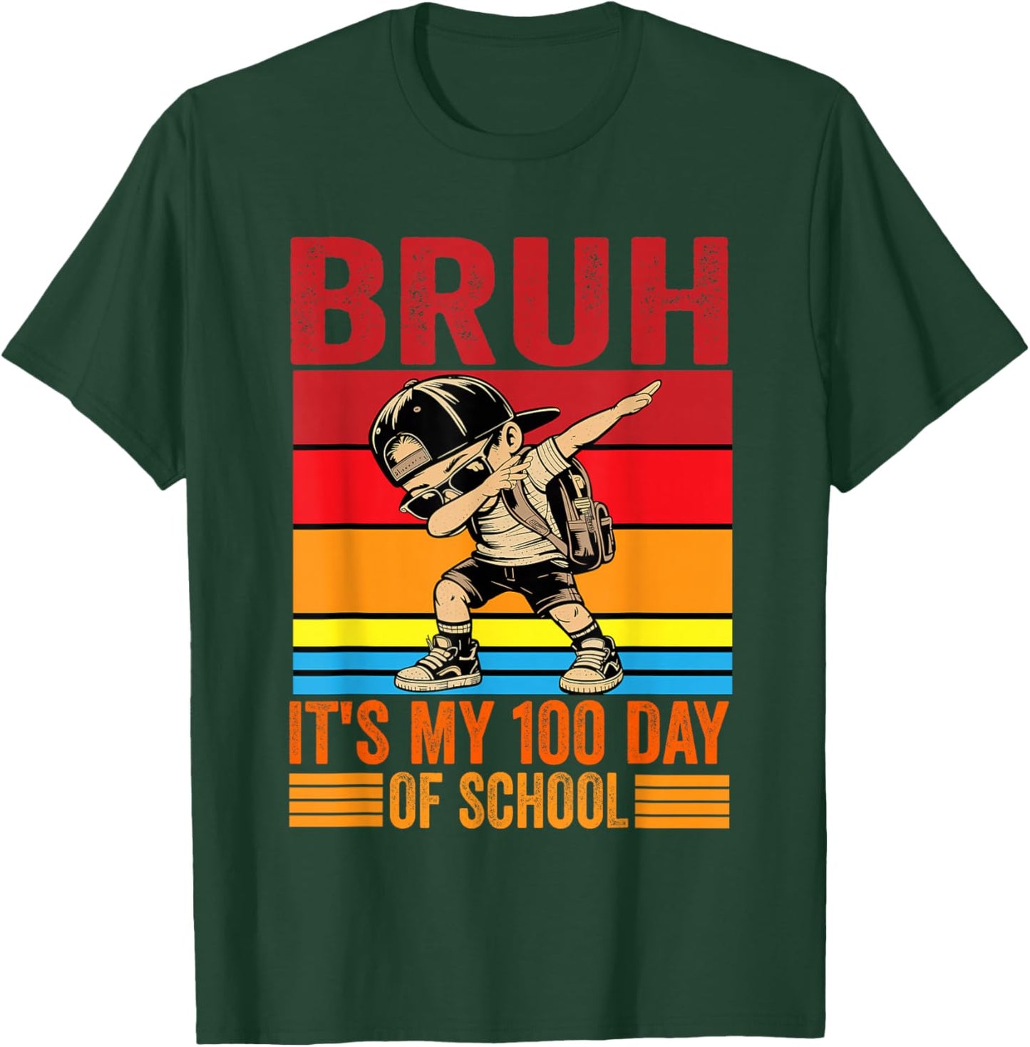 Bruh It's My 100th Day of School Boys T-Shirt - T-Shirt | Forest