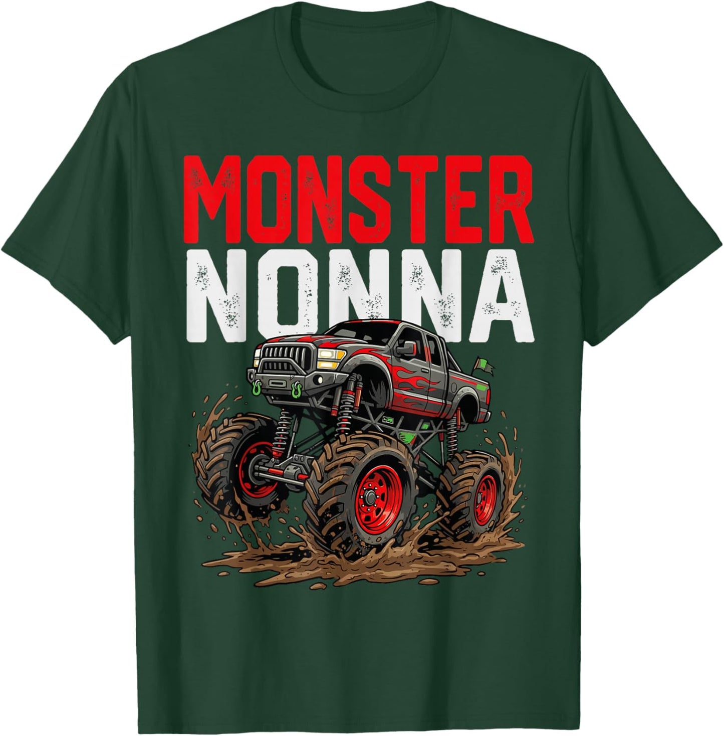 Monster Nonna Monster Truck Mothers Day Family Matching T-Shirt - T-Shirt | Forest