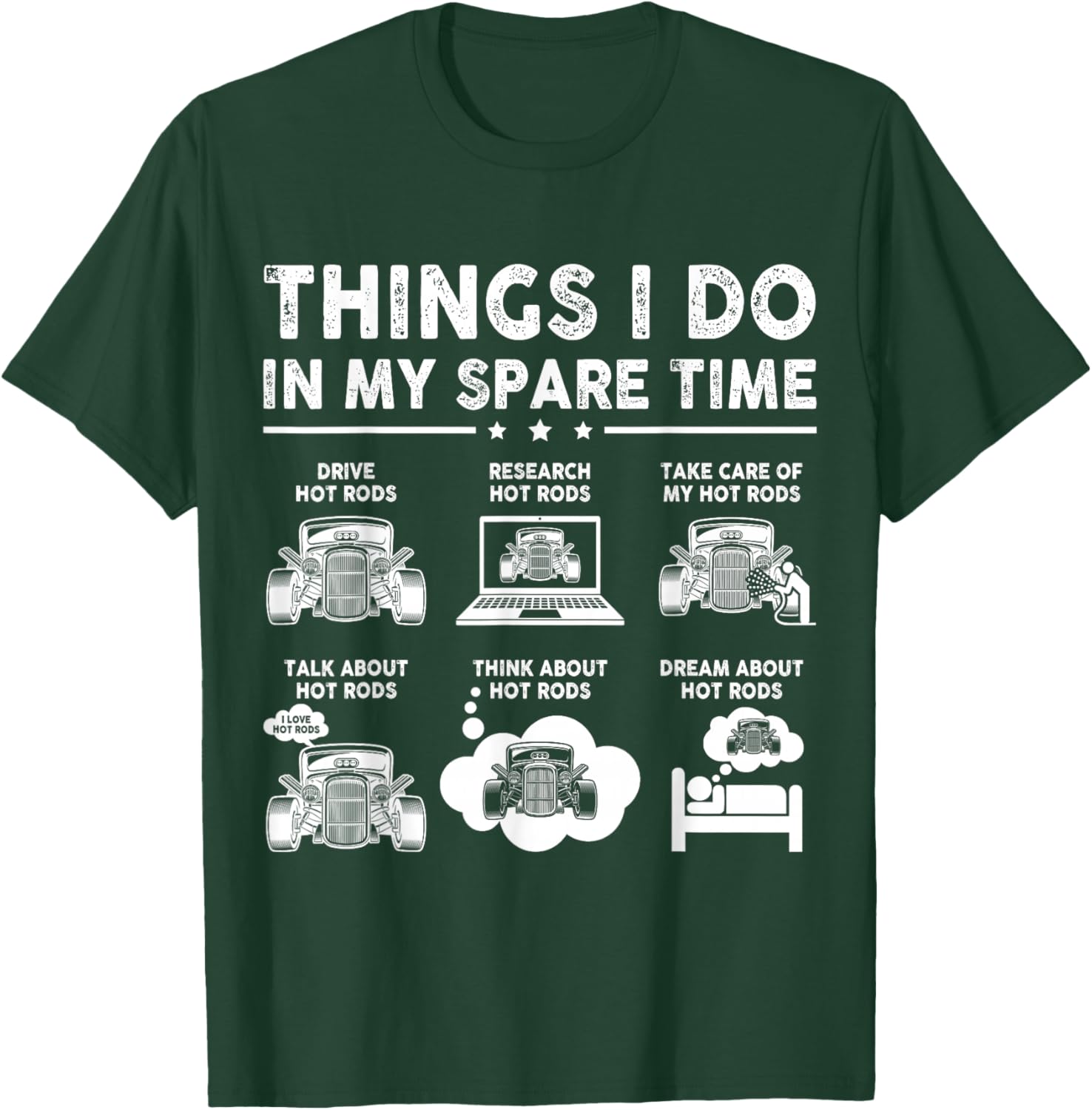 Hot Rod Things I Do in My Spare Time Funny Car Life T-Shirt - T-Shirt | Forest