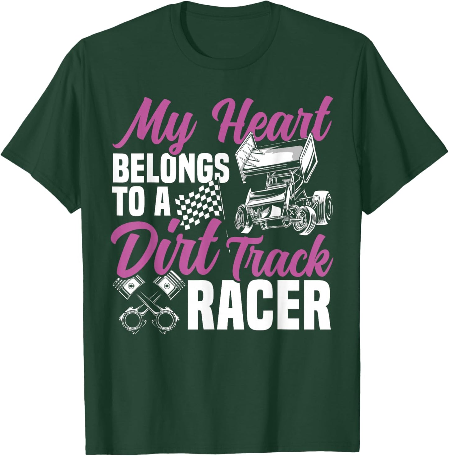 Dirt Track Racing Race Girlfriend Girl Sprint Car My Heart T-Shirt - T-Shirt | Forest