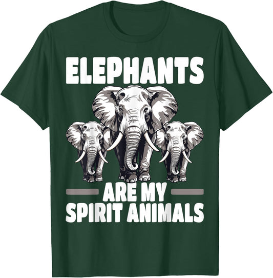 Elephants are My Spirit Animals Elephant Lover T-Shirt - T-Shirt | Forest