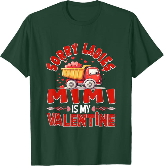 Mimi is My Valentine Funny Joke Ladies Cute Truck Lover T-Shirt - T-Shirt | Forest