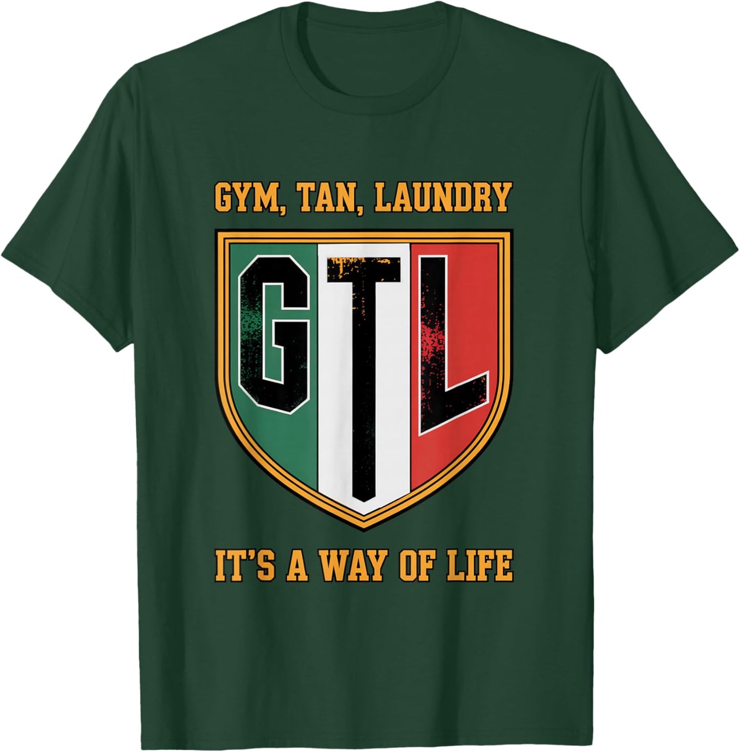 Gym Tan Laundry GTL New Jersey Garden NJ Shore Italian Flag T-Shirt - T-Shirt | Forest