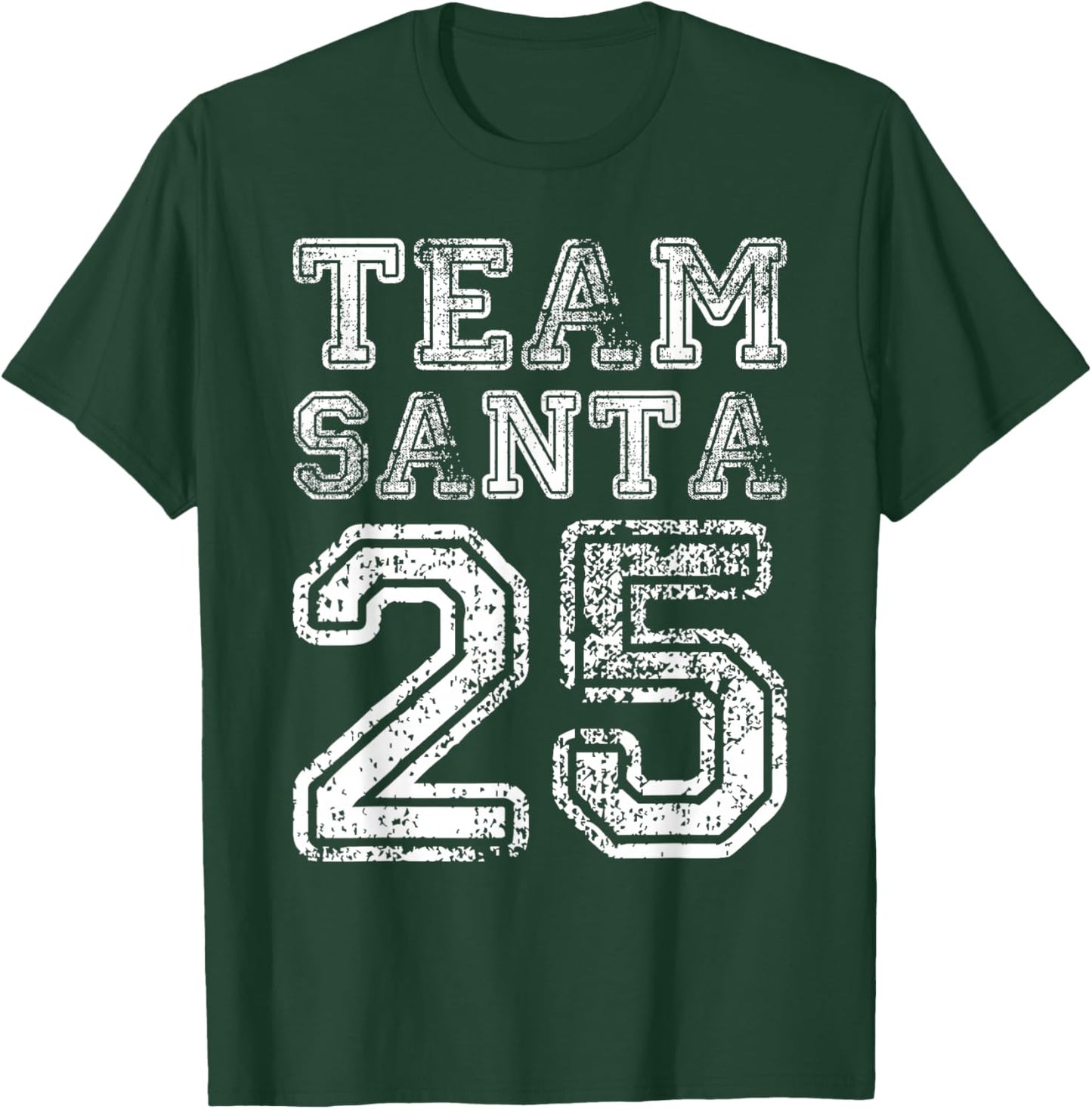 Team Santa 2025 Santa Claus Hat Christmas T-Shirt - T-Shirt | Forest