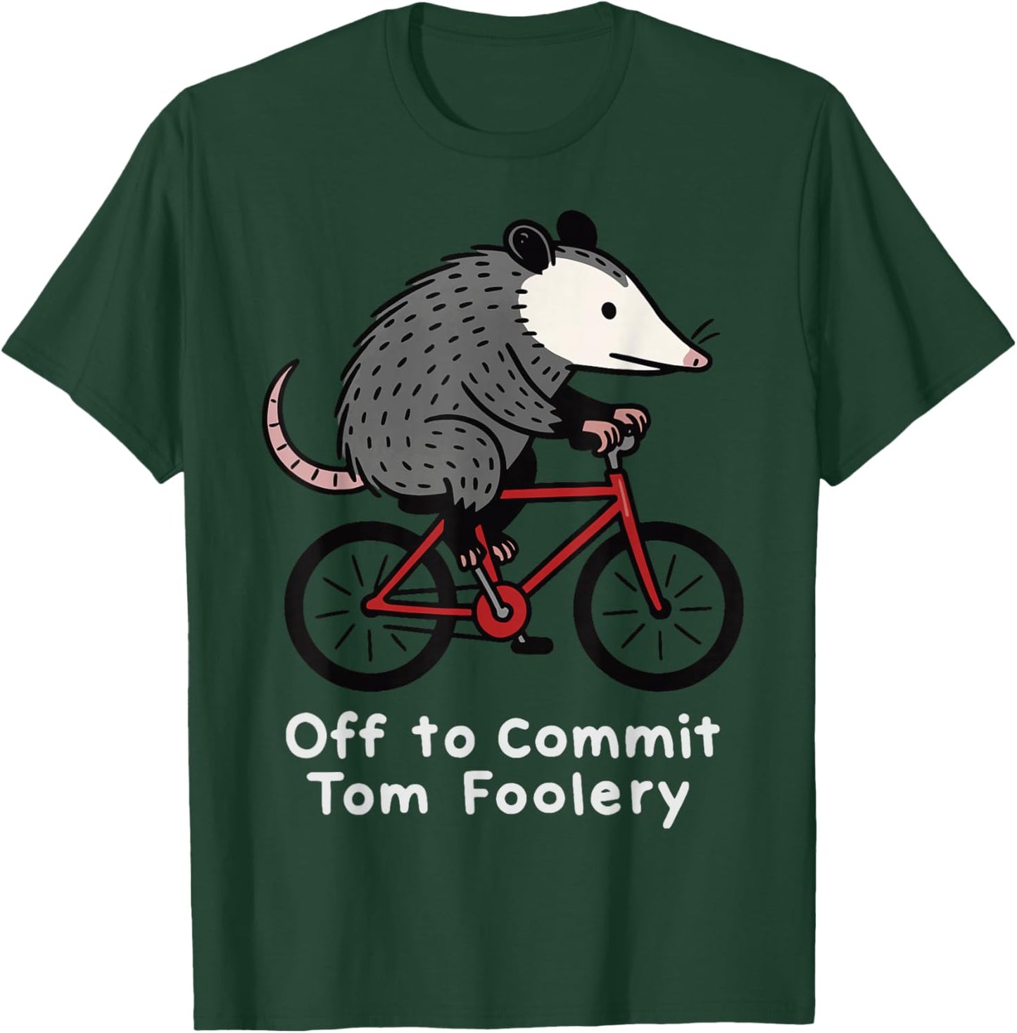 Off to Commit Tom Foolery Opossum T-Shirt - T-Shirt | Forest