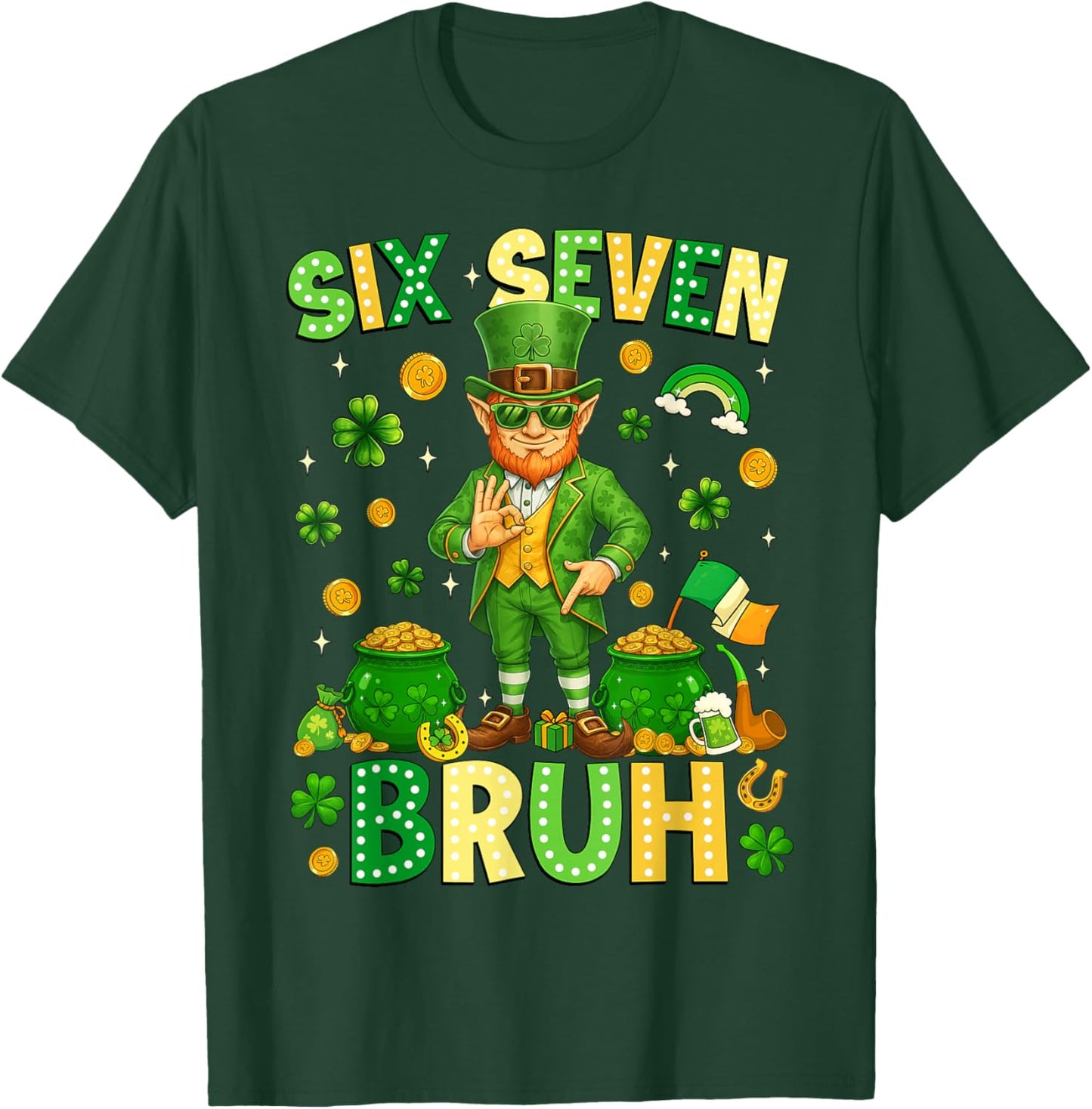 Six Seven Bruh 67 Leprechaun Meme 6 7 St Patricks Day Men T-Shirt - T-Shirt | Forest
