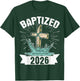 Baptized 2026 T-Shirt - T-Shirt | Forest
