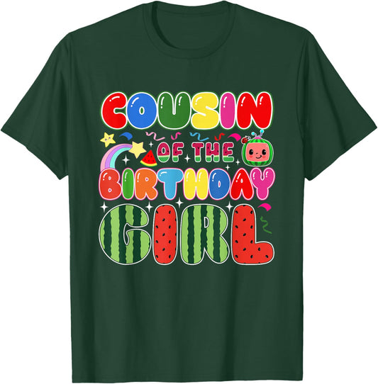 Cousin of The Birthday Girl Melon Family Matching Funny T-Shirt - T-Shirt | Forest