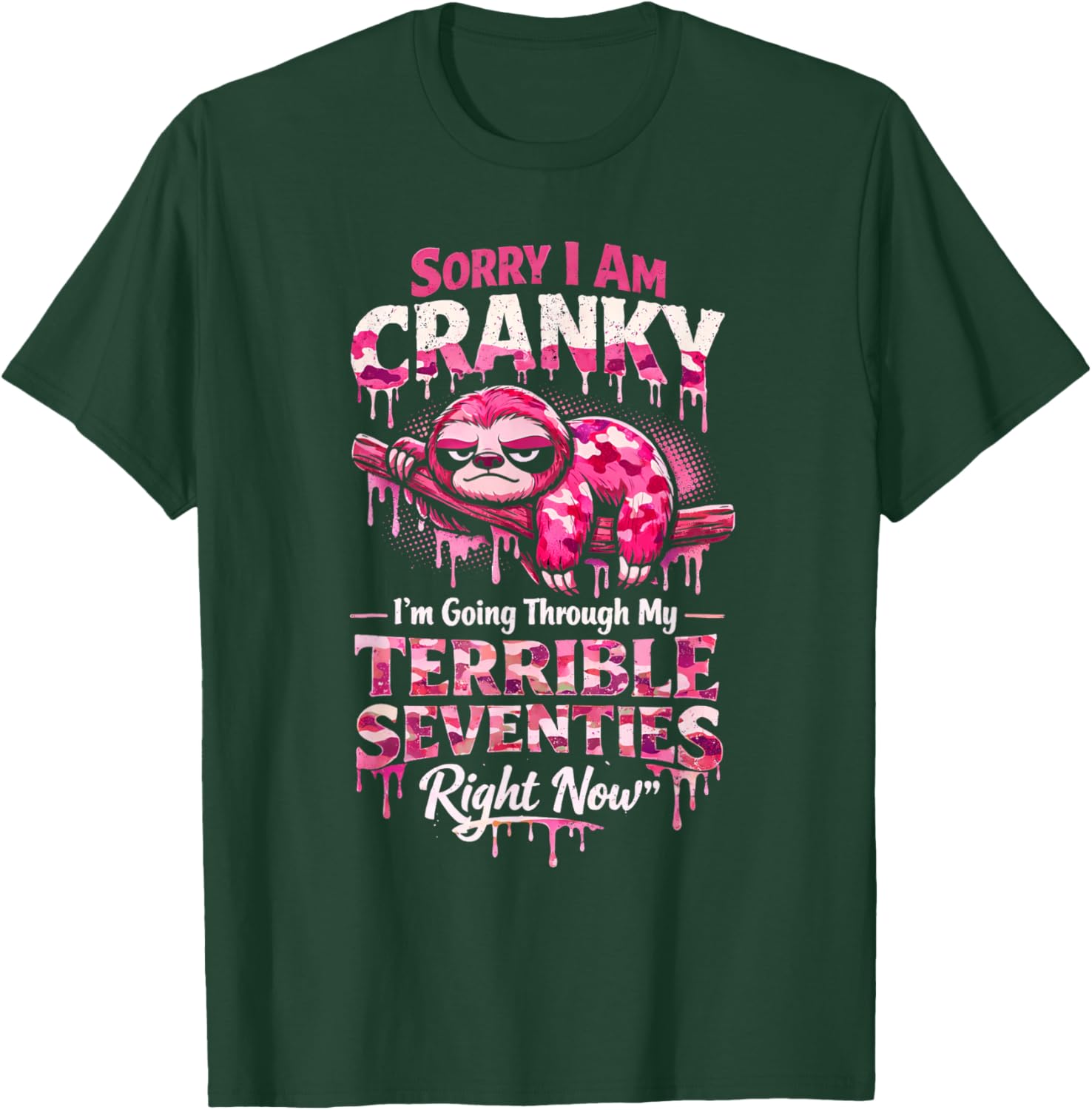 Sorry Im Cranky Terrible Seventies Sloth Pink Camo Grandma T-Shirt - T-Shirt | Forest