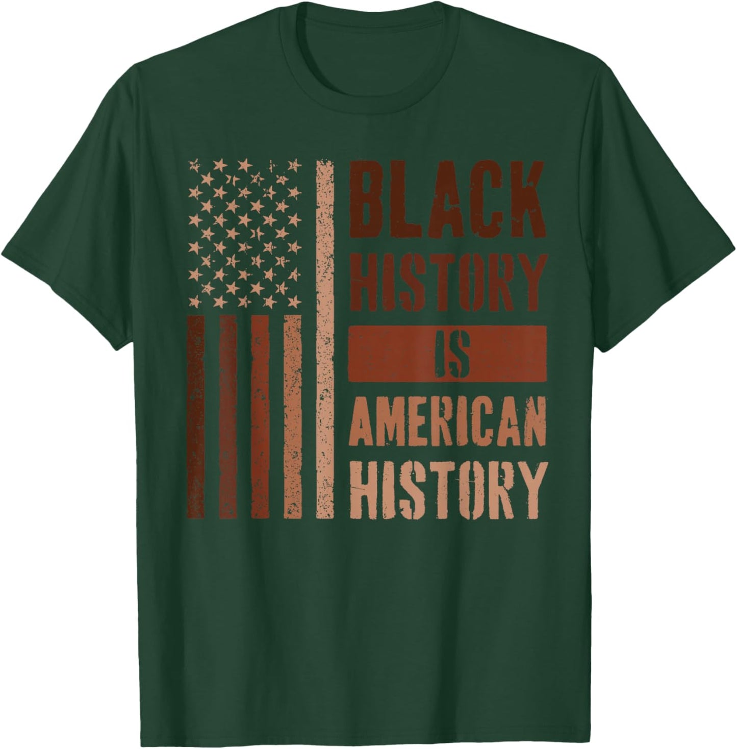 Black History is American History T-Shirt - T-Shirt | Forest