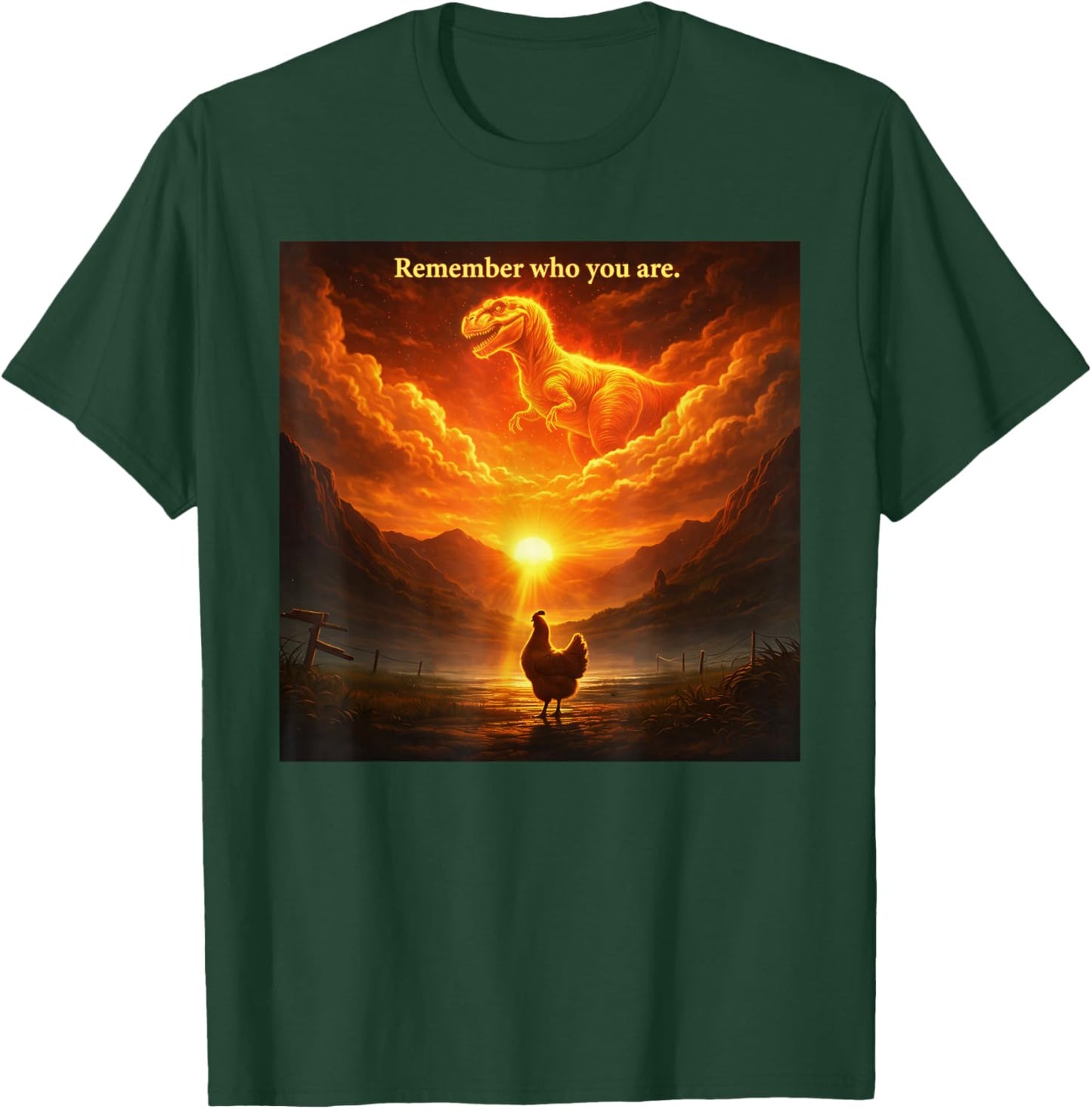 Remember Who are You Dinosaur Chicken Cool Funny T-Shirt - T-Shirt | Forest