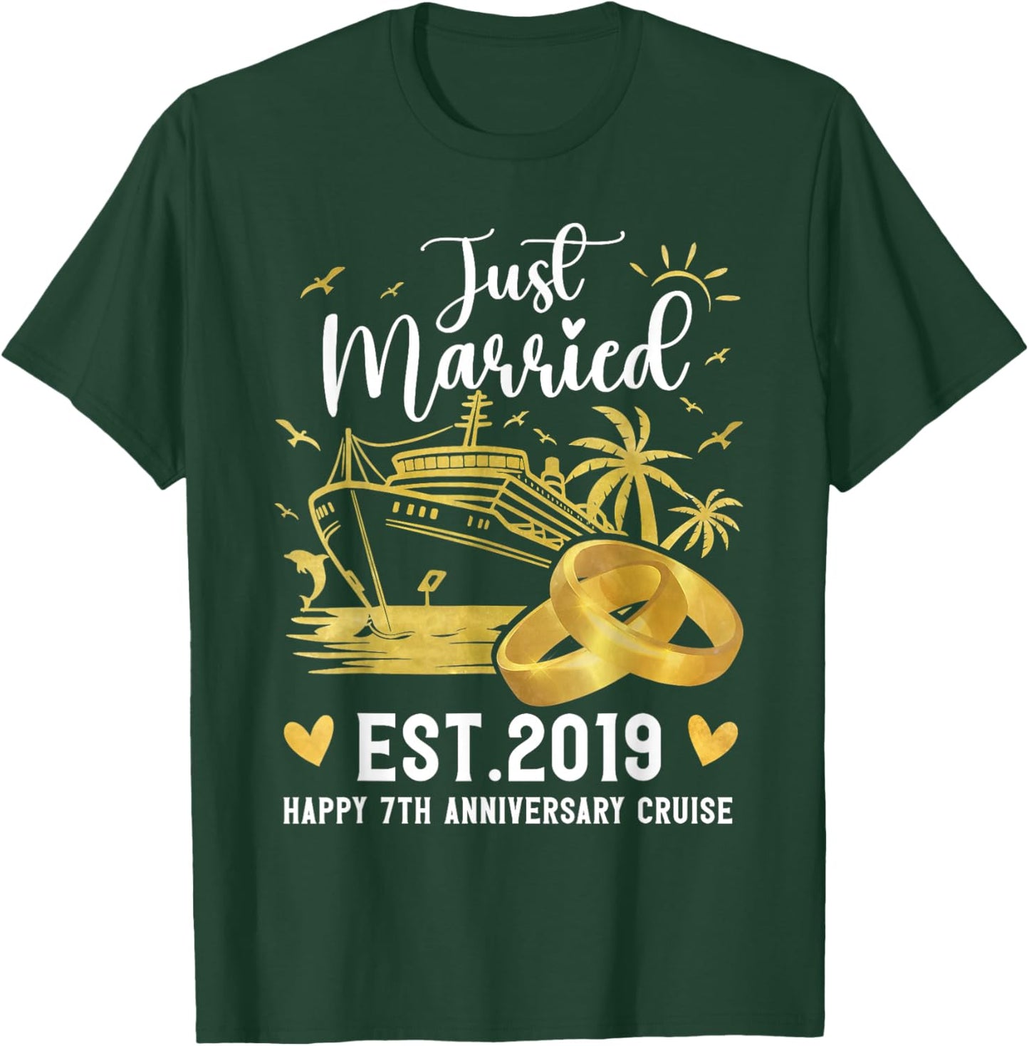 Just Married Est 2019 Happy 7th Anniversary Cruise Couples T-Shirt - T-Shirt | Forest