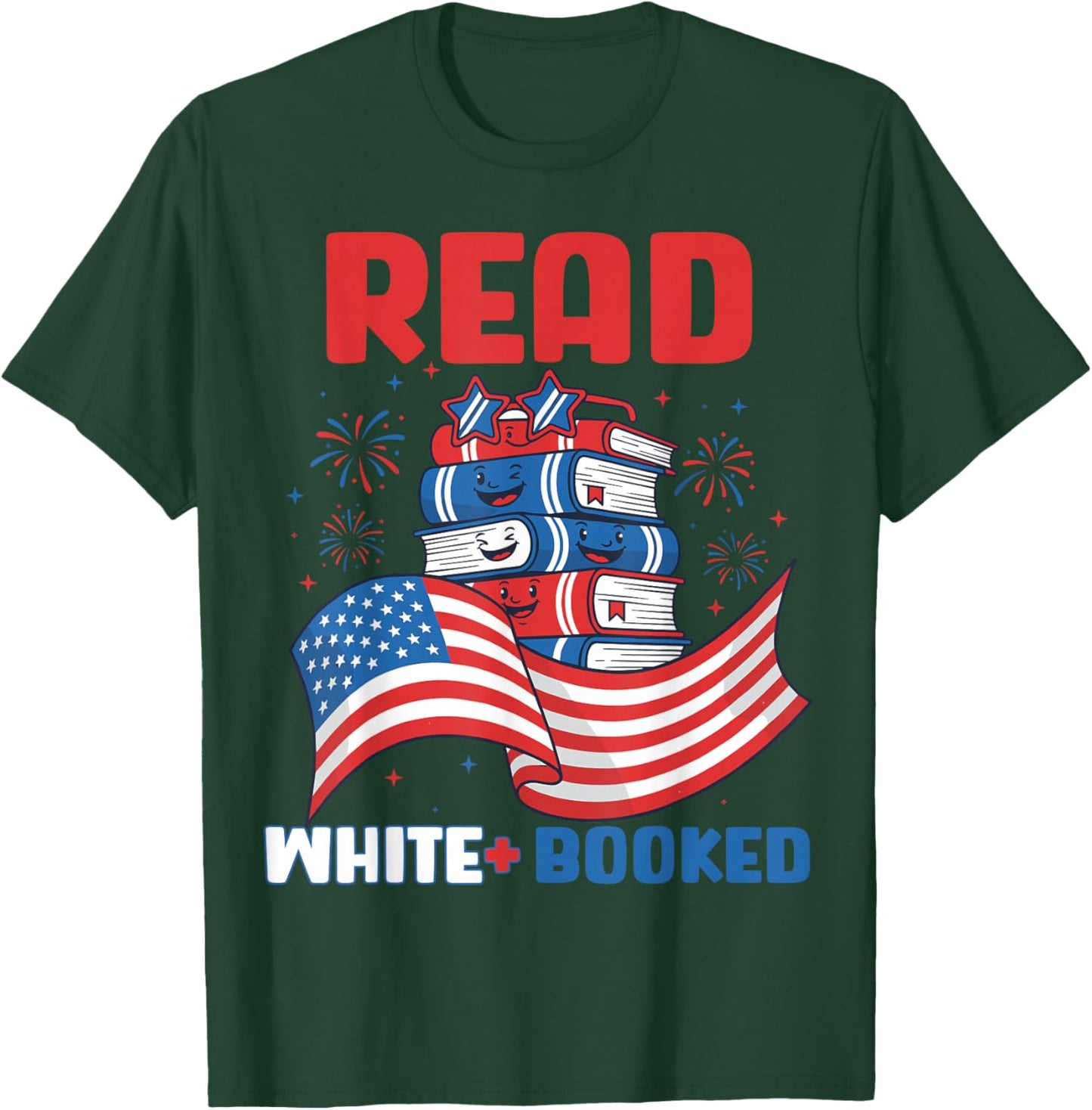 Red White and Booked 4th of July Patriotic Book Lover Art T-Shirt - T-Shirt | Forest