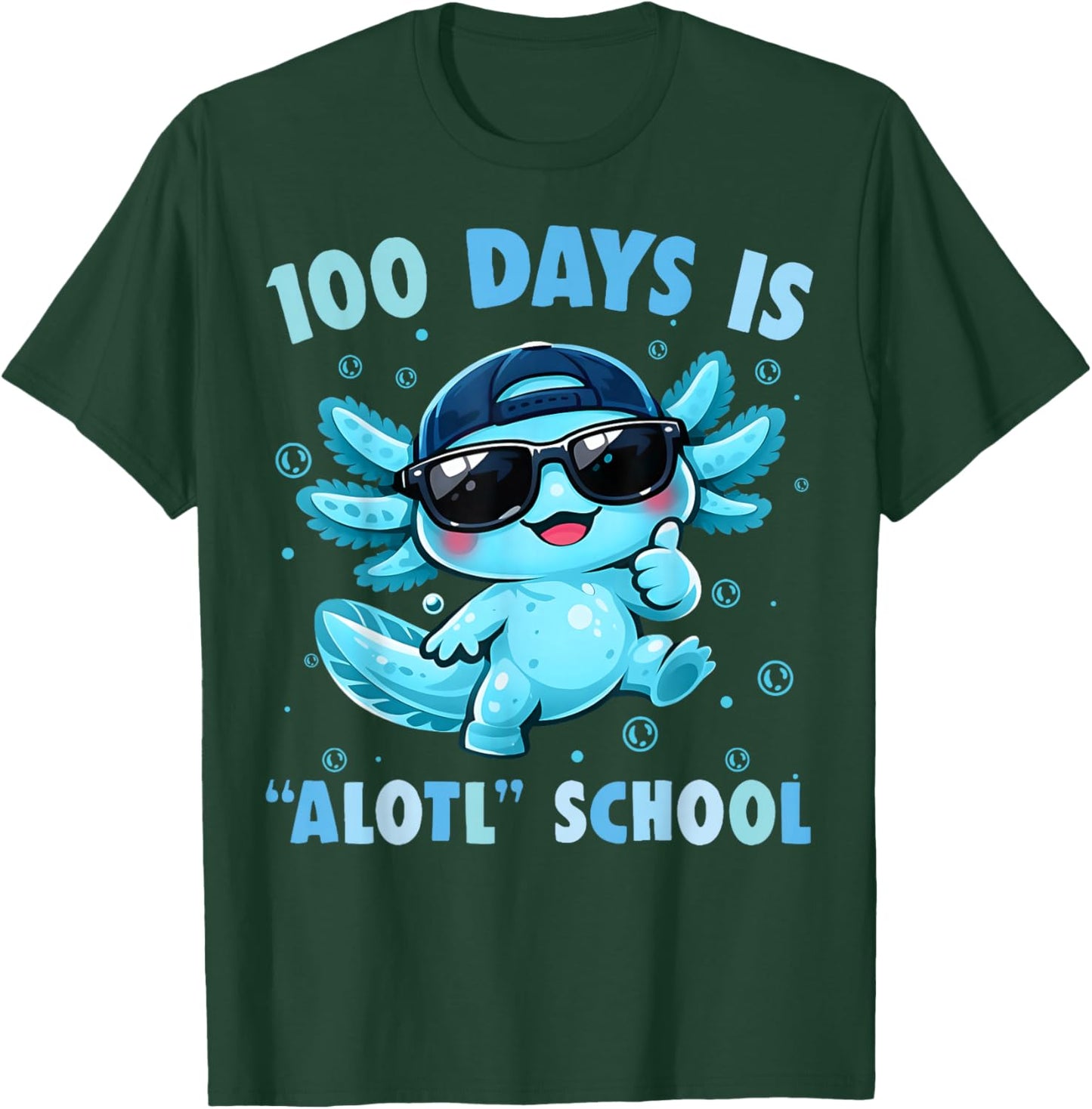 100th Day of School 100 Days is Alotl School Axolotl T-Shirt - T-Shirt | Forest