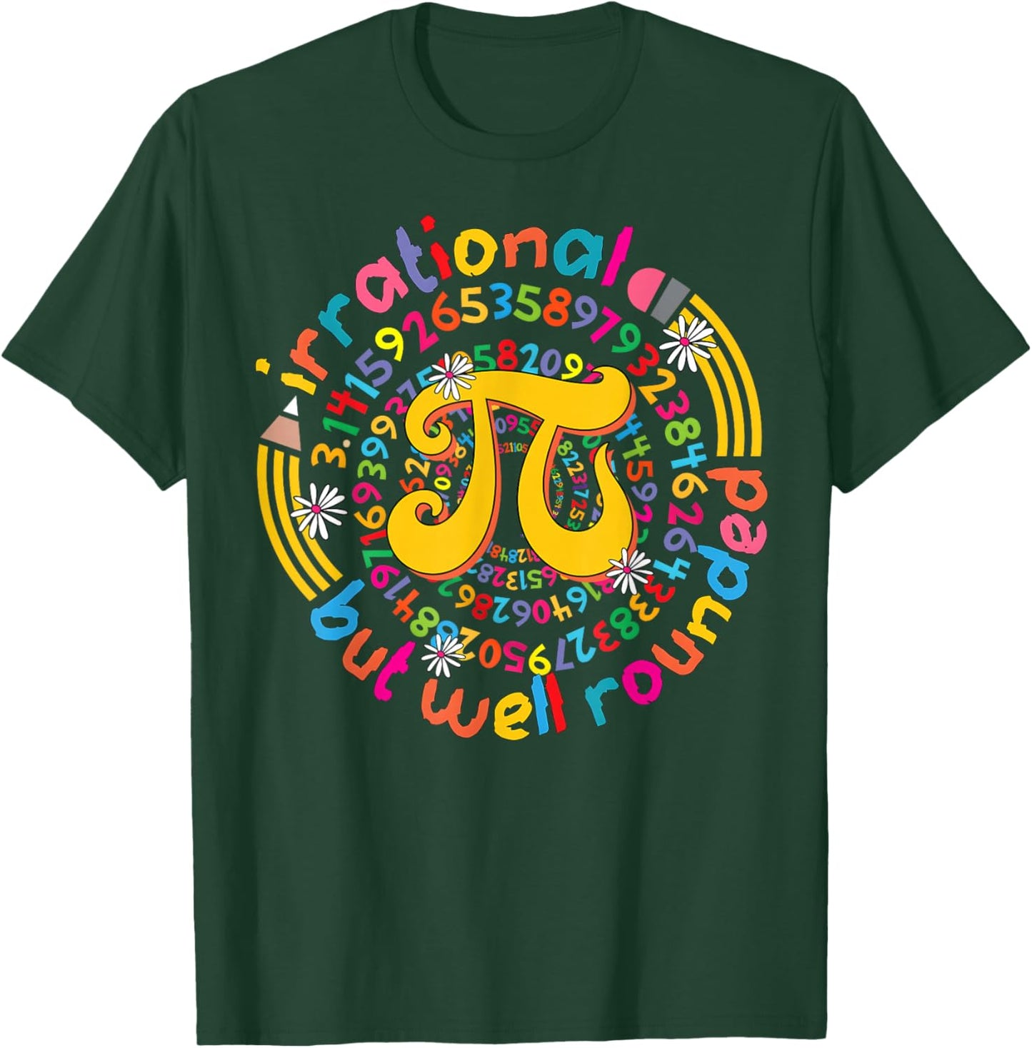 Irrational But Well Rounded 3.14 Pi Day Teacher Boy Girl T-Shirt - T-Shirt | Forest