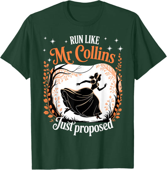 Funny Book Meme Run Like Mr Collins Just Proposed Joke T-Shirt - T-Shirt | Forest