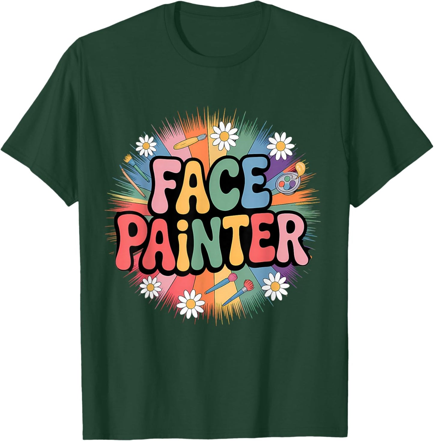 Face Painter Makeup Artist Face Artist Face Painting T-Shirt - T-Shirt | Forest