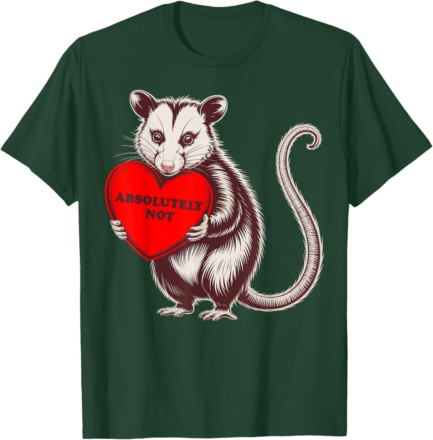 Funny Opossum Absolutely Not Valentine Graphic T-Shirt - T-Shirt | Forest