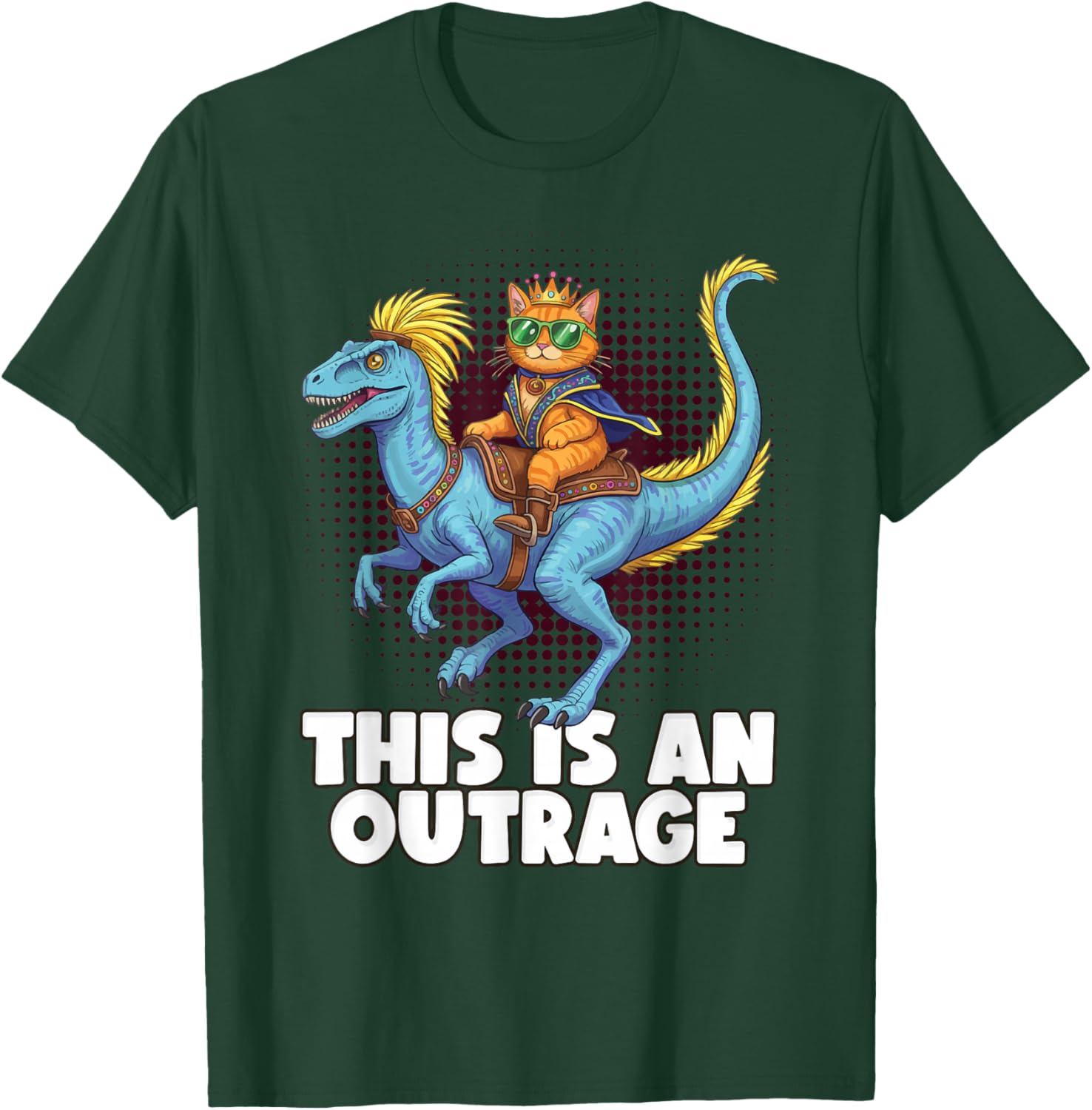 This is an Outrage, Funny Cat Riding Dinosaur Humor Gifts T-Shirt - T-Shirt | Forest