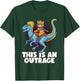 This is an Outrage, Funny Cat Riding Dinosaur Humor Gifts T-Shirt - T-Shirt | Forest