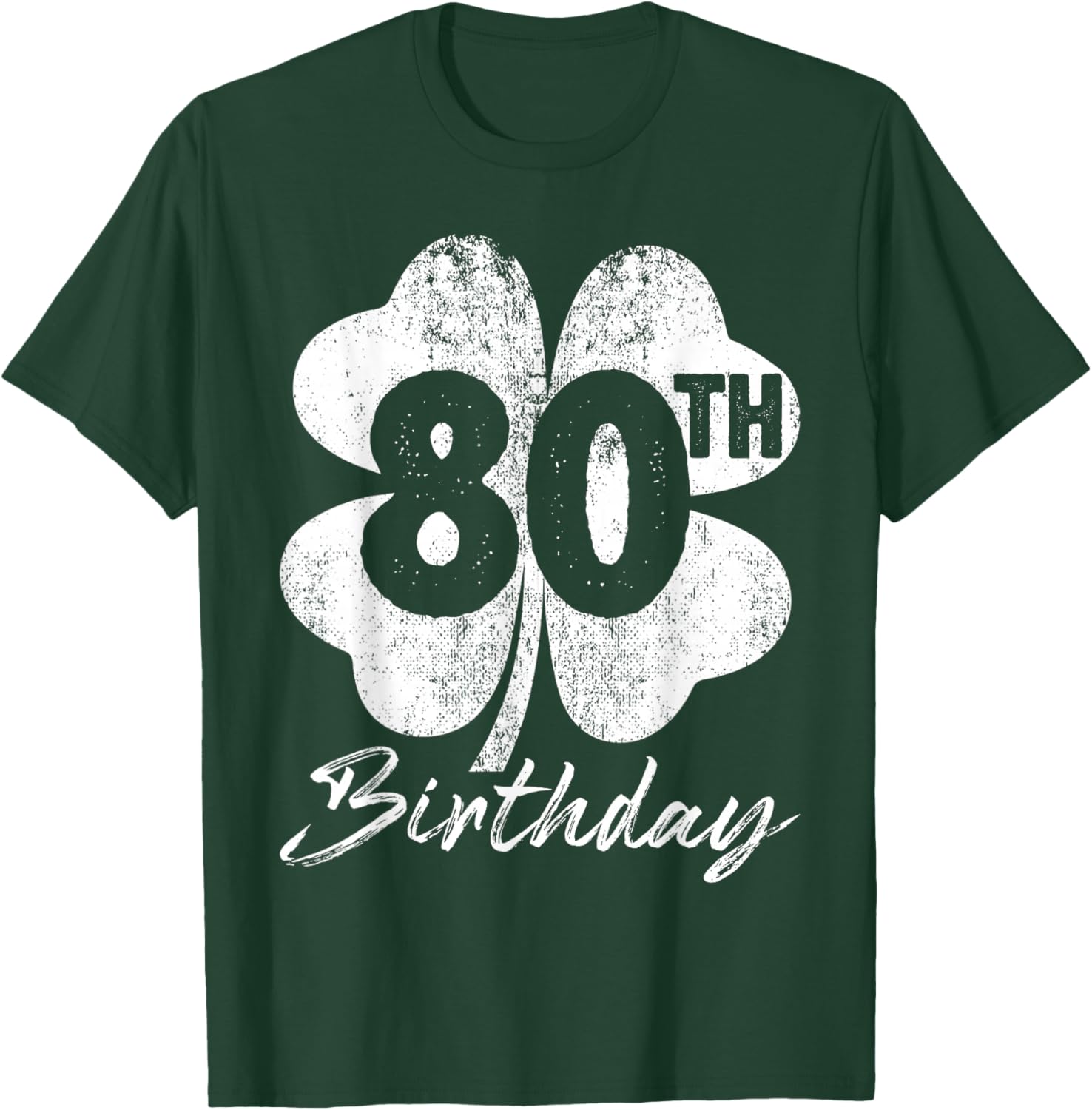 Funny 80th Birthday Shamrock St Patrick's Day Boys Girls T-Shirt - T-Shirt | Forest