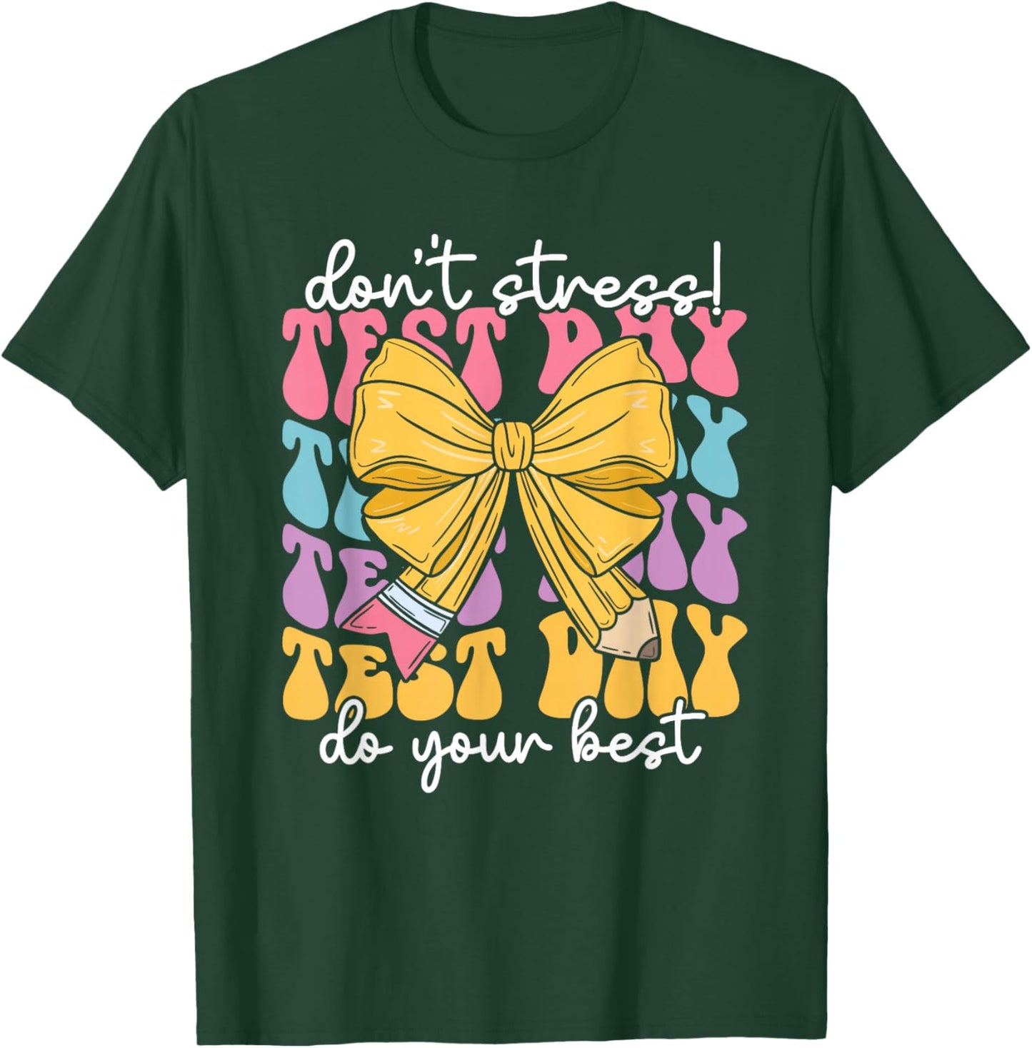 Test Day Couqette Bow Pencil Don't Stress Do Your Best Kids T-Shirt - T-Shirt | Forest
