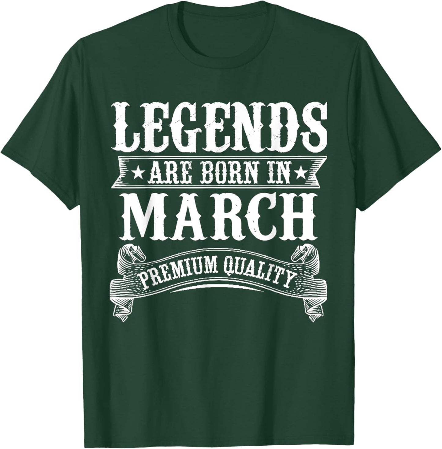 Legends are Born in March Limited Edition Birthday Party T-Shirt - T-Shirt | Forest