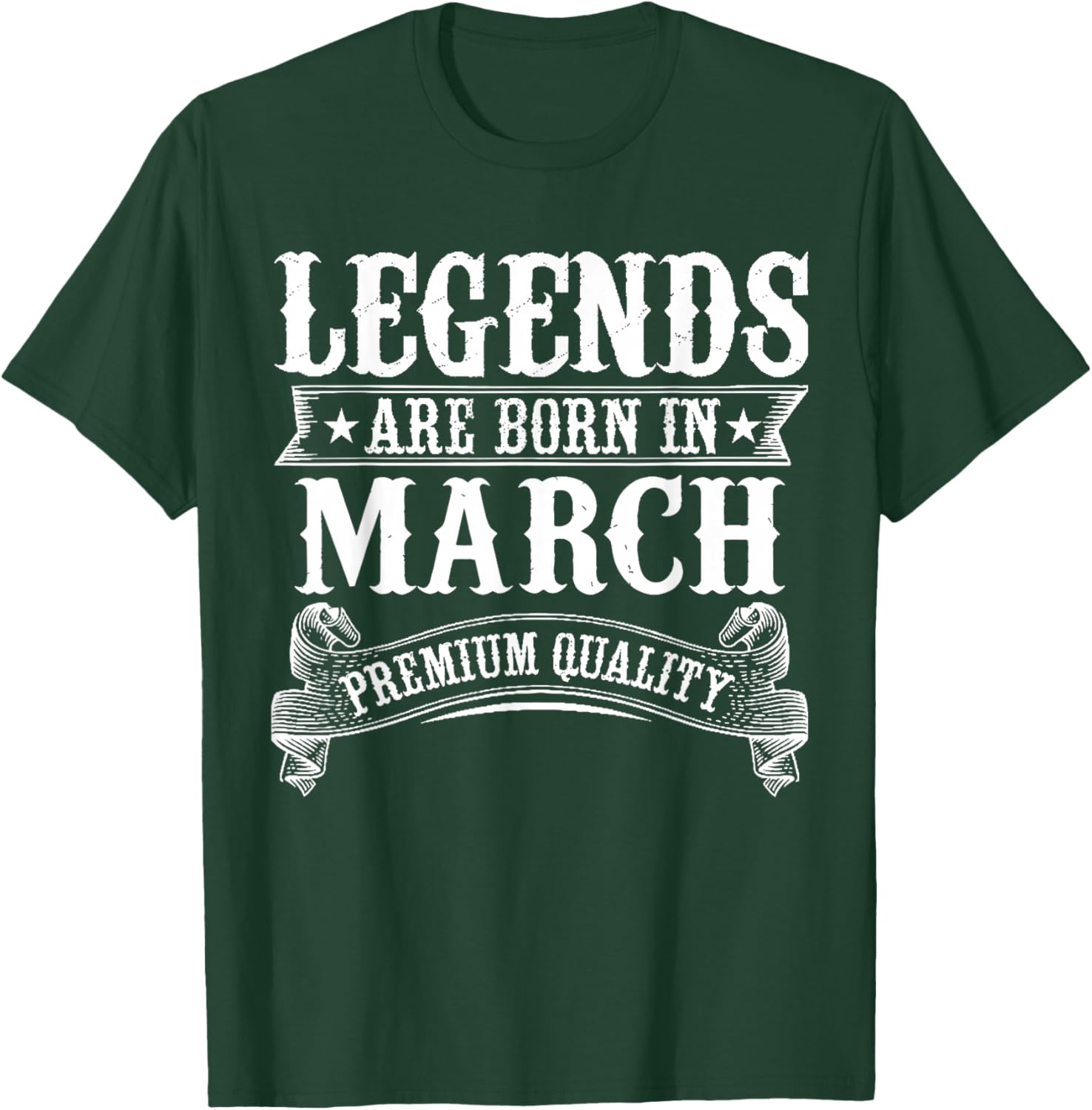 Legends are Born in March Limited Edition Birthday Party T-Shirt - T-Shirt | Forest