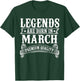 Legends are Born in March Limited Edition Birthday Party T-Shirt - T-Shirt | Forest